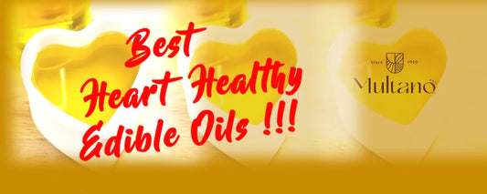 3 Best Heart Healthy Edible Oils