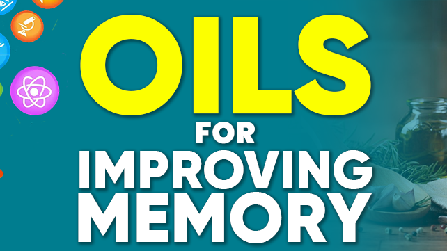 Oils for Improving Memory