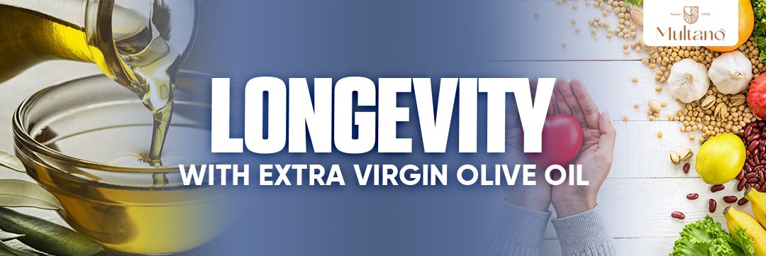 Longevity with Extra-Virgin Olive Oil (EVVO)