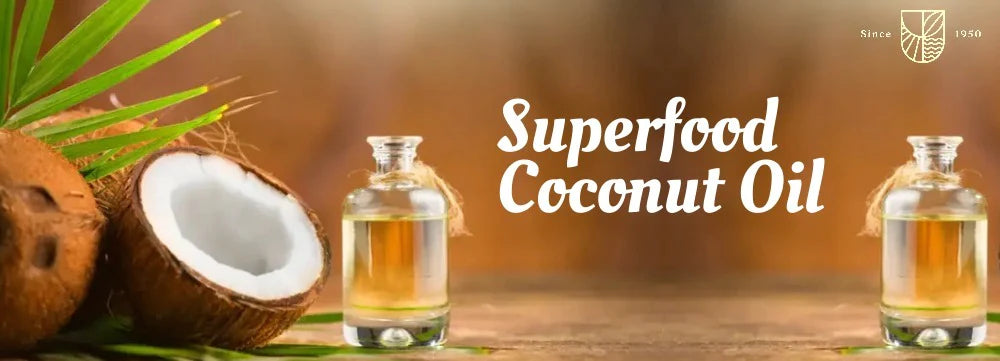 Why is Coconut Oil considered Superfood