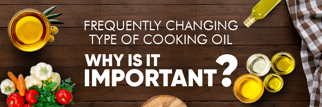 Frequently Changing Type of Cooking Oil - Why is it Important? – multano.in